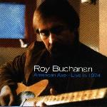 Roy Buchanan -- American Axe  Live in 1974