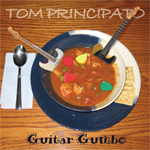 Tom Principato Band -- Guitar Gumbo